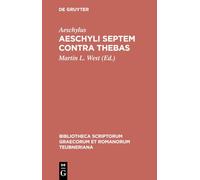 Septem contra Thebas (Bibliotheca scriptorum Graecorum et Romanorum Teubneriana)