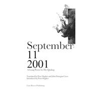 September 11, 2001: A Long Poem by Hu Qiuling