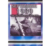 September 1939: The Invasion Of Poland