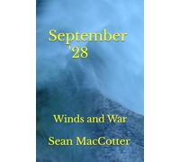 September '28: Winds and War