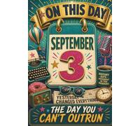 September 3: The Day You Can't Outrun (On This Day...)