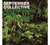 September Collective - All The Birds Were Anarchists
