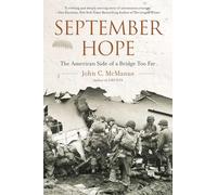 September Hope: The American Side of a Bridge Too Far