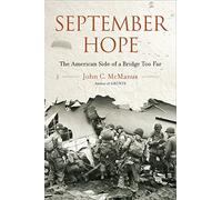 September Hope: The American Side of a Bridge Too Far