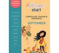 September: Preschool & Kindergarten Lessons & Workbook: Fall Lesson Plans, Back-to-School Activities, Alphabet A-C Practice, Early Math, Writing, ... & Workbook for Preschool and Kindergarten)