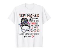 September Queen Even In The Midst Of My Storm I See God T-Shirt