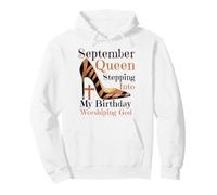 September Queen Stepping Into My Birthday Worshipping God Pullover Hoodie