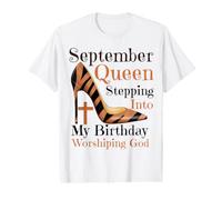 September Queen Stepping Into My Birthday Worshipping God Value Graphic T-Shirt