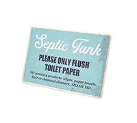Septic Tank Adhesive Sign - Rustic Effect with Latex Printed Text, Notice for Toilet, Bathroom, W.C, Septic Tank. Make sure they only flush what they should.