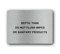 Septic Tank Do Not Flush Wipes Or Sanitary Products Sign, Septic Tank Sign for Toilets, Offices, Warehouses, Shops and Public Spaces, 19.4 x 14.3 cm Silver Brushed Aluminium, Self Adhesive