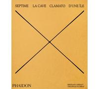 Septime : La Cave, Clamato, D'une ile