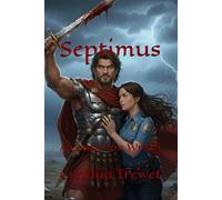 Septimus: A Centurion Wrath