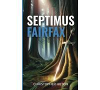 Septimus Fairfax: 2 (Running the Wheel)