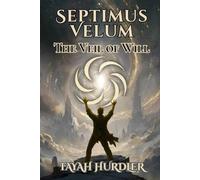 Septimus Velum: The Veil of Will: 5