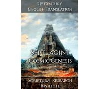 Septuagint: Cosmic Genesis (Septuagint: Torah)
