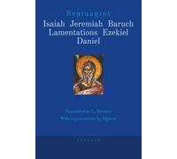 Septuagint Isaiah, Jeremiah, Baruch, Lamentations, Ezekiel, Daniel: The Greek Old Testament in English (Septuagint, The Greek Old Testament in English)