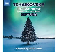 Septura & Derek Jacobi – Tchaikovsky: The Nutcracker (arranged for Brass Septet) – CD – NAXOS