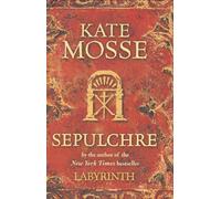 Sepulchre [Hardcover] [2008] (Author) Kate Mosse