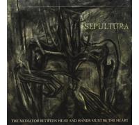 Sepultura - Mediator Between Head and Hand