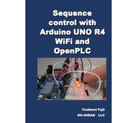 Sequence control with Arduino UNO R4 WiFi and OpenPLC