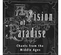 Sequentia - A Vision of Paradise