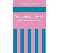 Sequential Analysis: A Guide for Behavioral Researchers