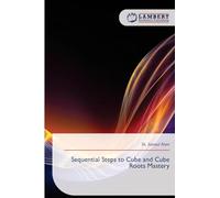 Sequential Steps to Cube and Cube Roots Mastery