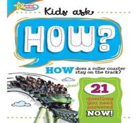 Sequoia Children's Publishing Active Minds Kids Ask HOW Does A Roller Coaster Stay On The Track? Sequoia Children's Publishing Multicolor