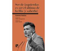 Ser de izquierdas es ser el último de la fila (y saberlo): 33 (Relecturas)