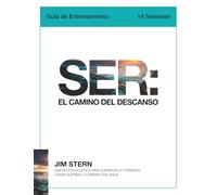SER: El Camino Del Descanso Guía de Entranamiento