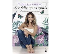 Ser feliz no es gratis, pero tampoco cuesta tanto - Spanish Language Mass Market