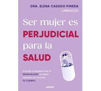 Ser mujer es perjudicial para la salud (No ficción crossover)