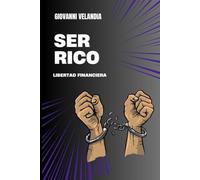 SER RICO: Libertad financiera