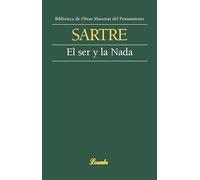 Ser y La NADA (Obras maestras del pensamiento)