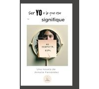 Ser yo o lo que eso signifique.