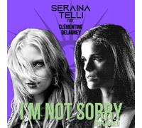 SERAINA TELLI - I'M NOT SORRY (UNPLUGGED) FEAT.CLÉMENTINE DELAUNEY
