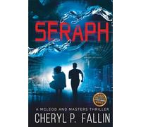 SERAPH: A McLeod and Masters Thriller: 1 (The McLeod and Masters Thriller Series)