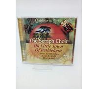 Seraph Choir,the - Oh Little Town of Bethlehem