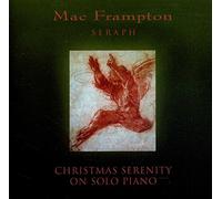 Seraph: Christmas Serenity On Solo Piano