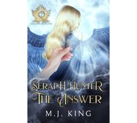 Seraph Hunter - The Answer