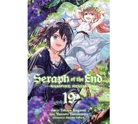 Yamato Yamamoto – Seraph of the End, Vol. 19: Vampire Reign