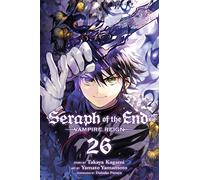 Yamamoto, Yamato – Seraph of the End, Vol. 26 – Vampire Reign