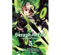 Seraph of the End, Vol. 5