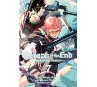 Seraph of the End, Vol. 7