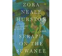 Seraph on the Suwanee (Harper Perennial Modern Classics)