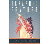 Seraphic Feather Volume 2: Seeds Of Chaos (Seraphic Feather (Graphic Novels))