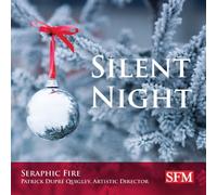 Seraphic Fire - Silent Night