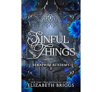 Seraphim Academy 2: Sinful Things