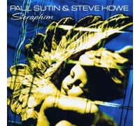 Seraphim by Paul Sutin & Steve Howe
