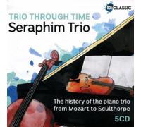 SERAPHIM TRIO: TRIO THROUGH TIME - CD
